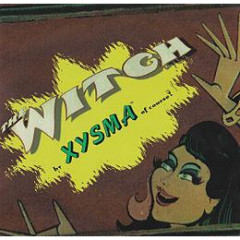 Xysma - Witch, 7", 7"