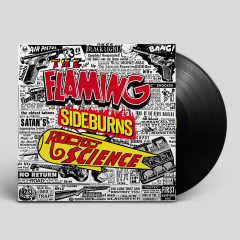 The Flaming Sideburns - Rocket Science (Original Artyfacts from The Psychedelic Era 1996–1999) LP