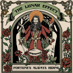 The Lunar Effect - Fortune's Always Hiding, CD