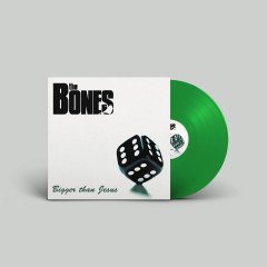 The Bones - Bigger Than Jesus, LP (Transparent Green)