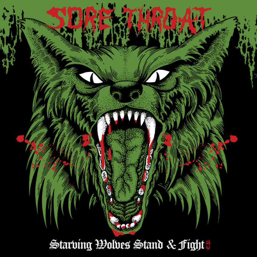 Sore Throat - Starving Wolves Stand & Fight E.P., MLP