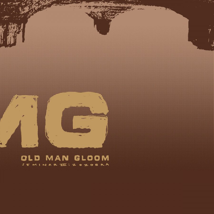 Old Man Gloom - Seminar III: Zozobra, LP