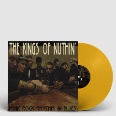 The Kings Of Nuthin - Punk Rock Rhythm & Blues, LP (yellow)