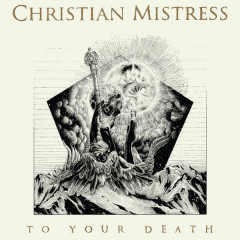 Christian Mistress - To Your Death, LP