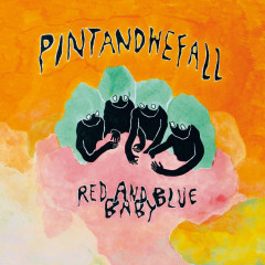 Pintandwefall - Red and Blue Baby, CD