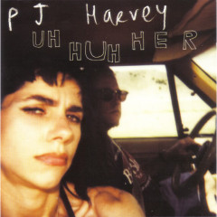 PJ Harvey - Uh Huh Her, LP