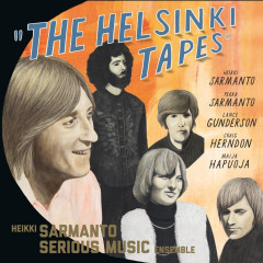 Heikki Sarmanto Serious Music Ensemble - The Helsinki Tapes 2