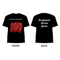Opium Warlords - Brahmanic Action Front T-shirt