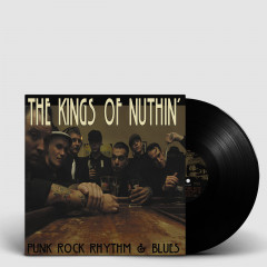 The Kings Of Nuthin' - Punk Rock Rhythm & Blues, LP