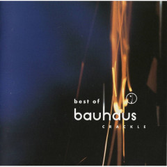 Bauhaus - Crackle: Best of Bauhaus, 2LP