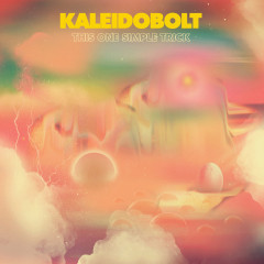 Kaleidobolt - This One Simple Trick, CD