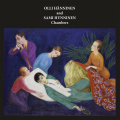 Olli Hänninen and Sami Hynninen - Chambers, CD