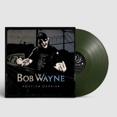 Bob Wayne - Bob Wayne - Outlaw Carnie, LP (green)