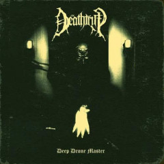 The Deathtrip - Deep Drone Master, CD