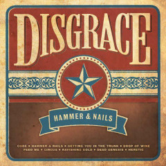 Disgrace - Hammer & Nails, CD, CD