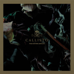 Callisto - True Nature Unfolds