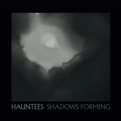 Hauntees - Shadows Forming, LP (White)