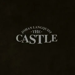 Johan Langquist The Castle - Johan Langquist The Castle
