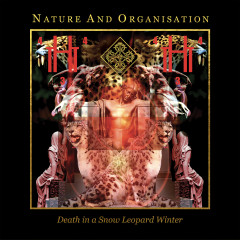 Nature And Organisation - Death in a Snow Leopard Winter, CD