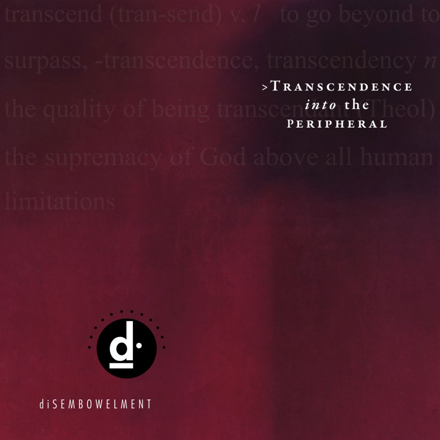 diSEMBOWELMENT - Transcendence into the Peripheral, 2LP