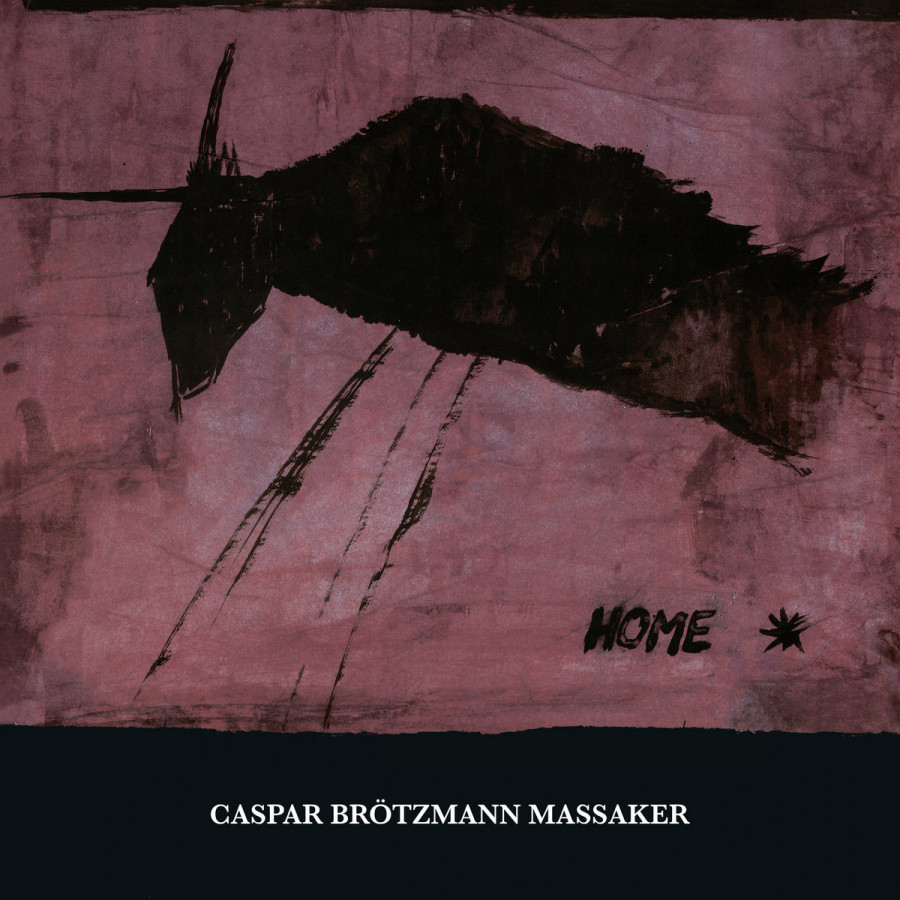 Caspar Brötzmann Massaker - Home, 2LP