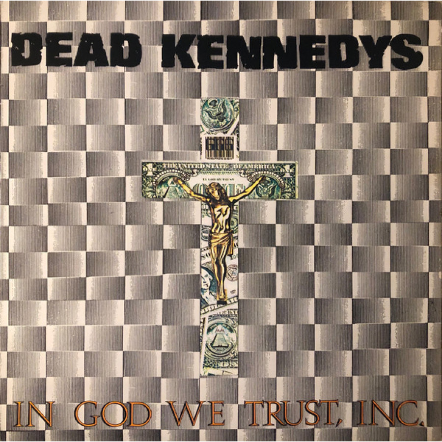 Dead Kennedys - In God We Trust Inc., LP