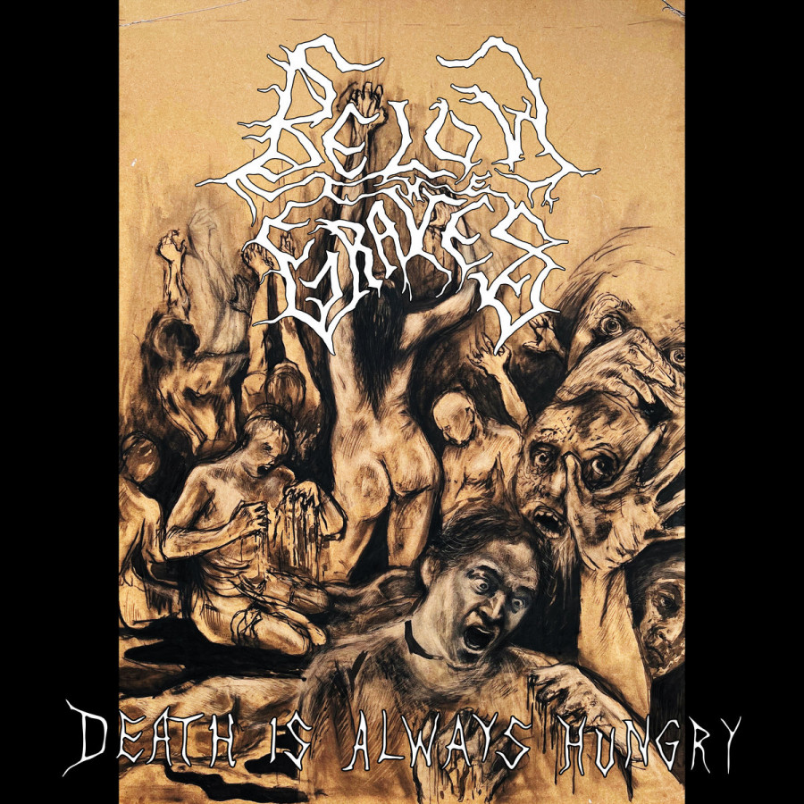 Below the Graves - Death is Always Hungry, CD