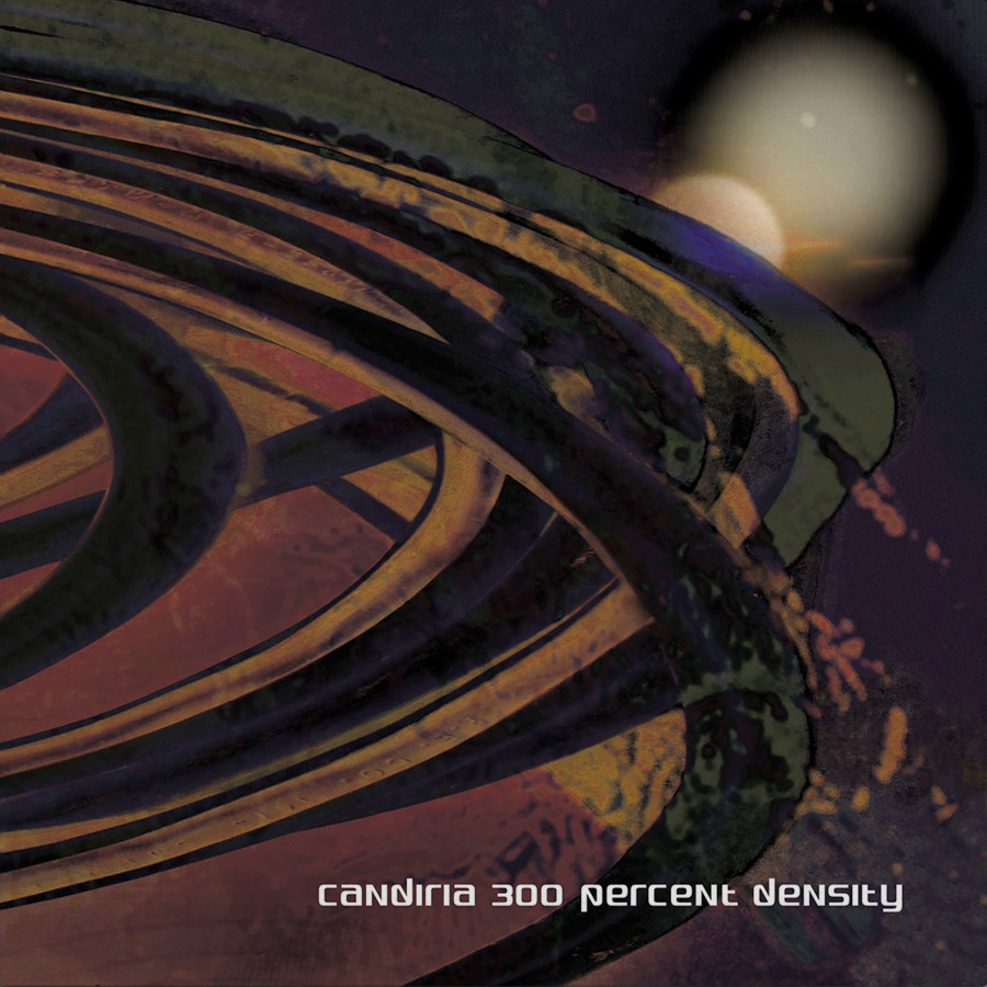 Candiria - 300 Percent Density