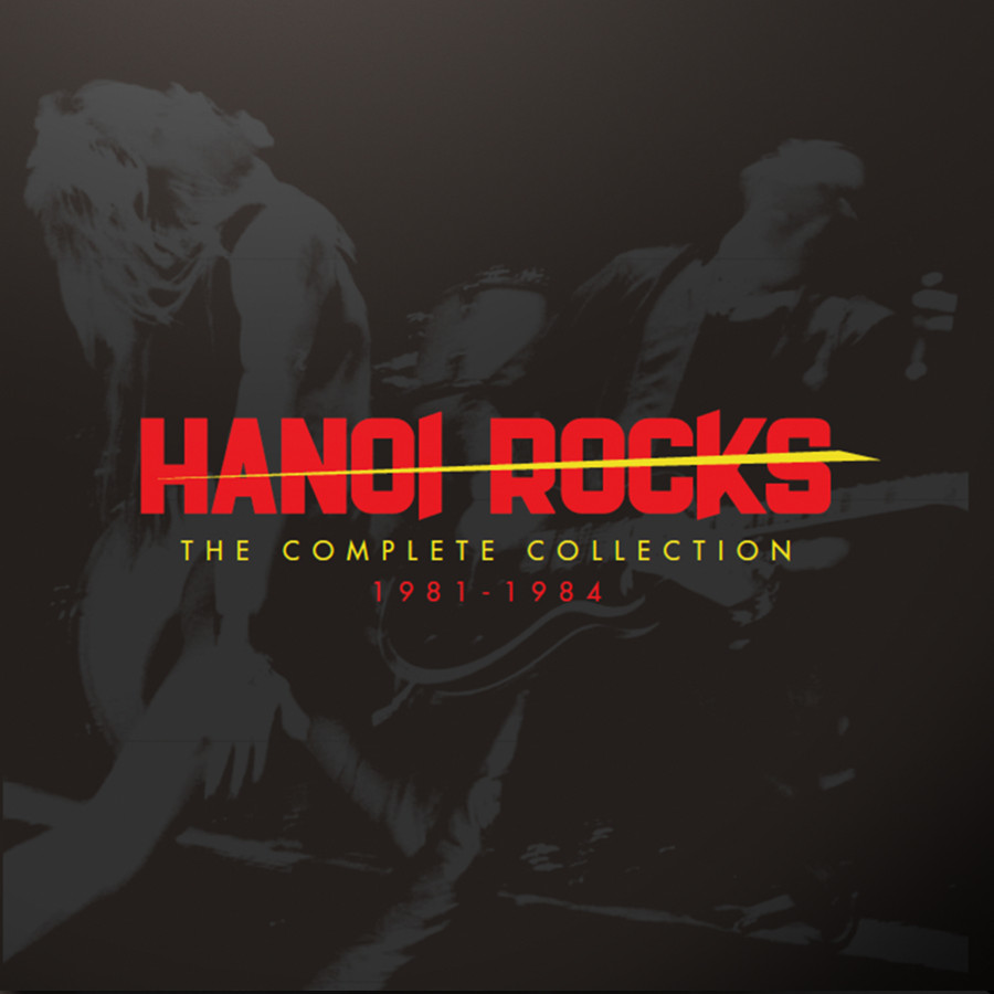Hanoi Rocks - The Complete Collection 1981-1984