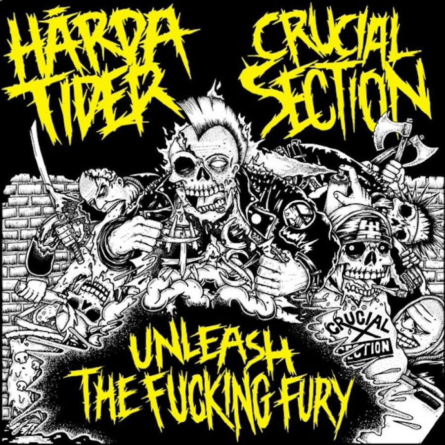 Hårda Tider / Crucial Section - Unleash the Fucking Fury, Split 7"