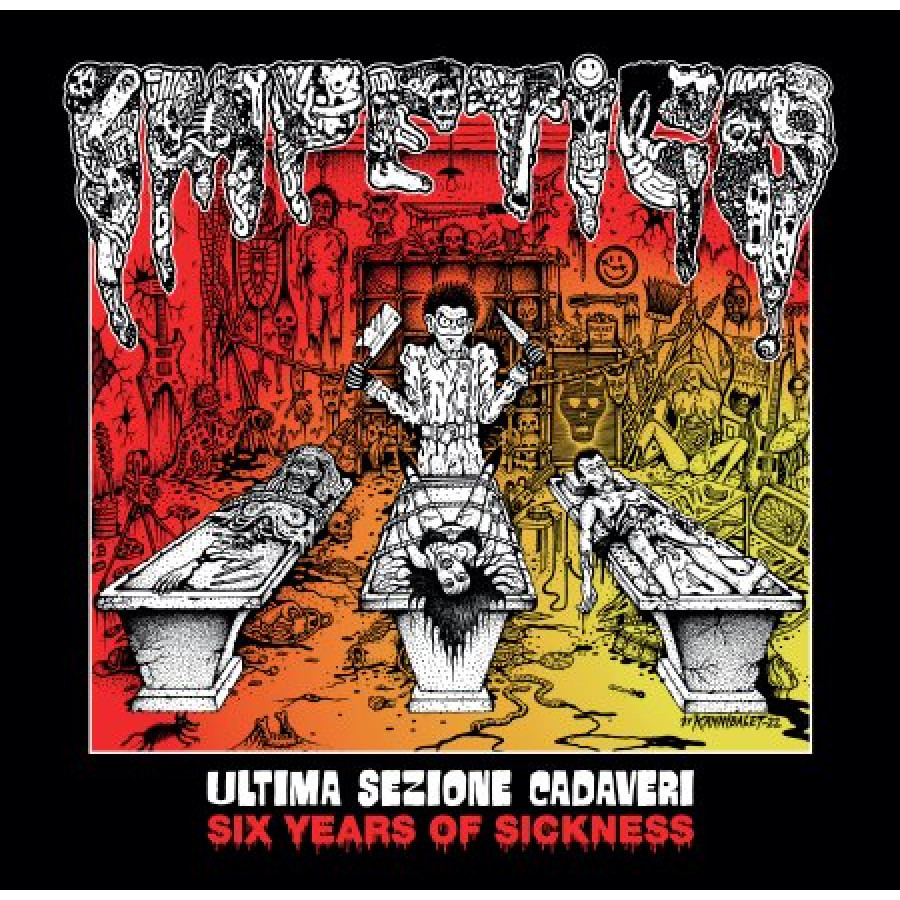 Impetigo - Ultima Sezione Cadaveri - Six Years of Sickness, Box Set