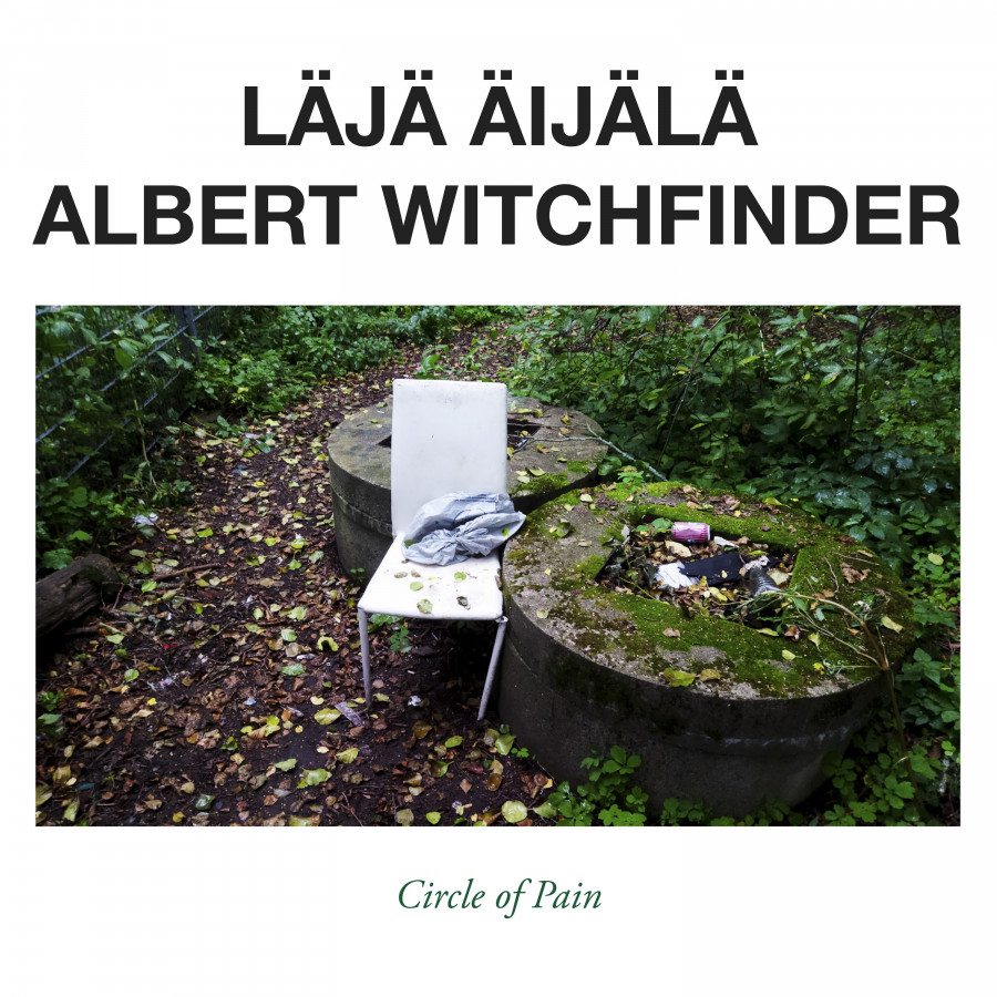 Läjä Äijälä & Albert Witchfinder - Circle of Pain, CD