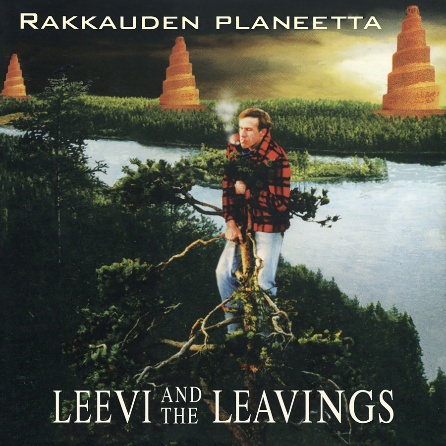 Leevi and the Leavings - Rakkauden planeetta