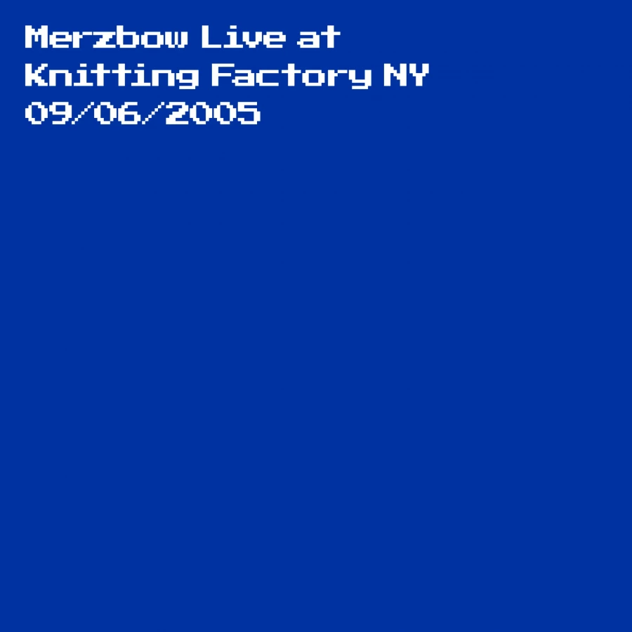 Merzbow - Live at Knitting Factory NY 09/06/2005, 2CD