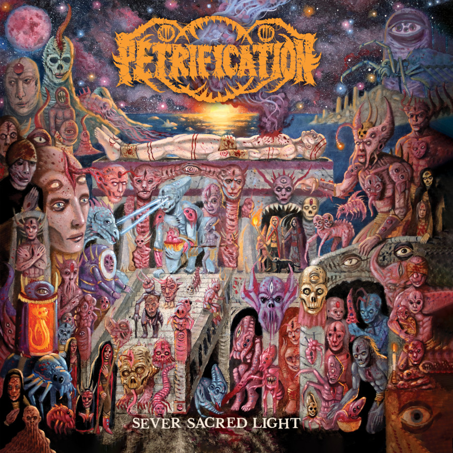 Petrification - Sever Sacred Light