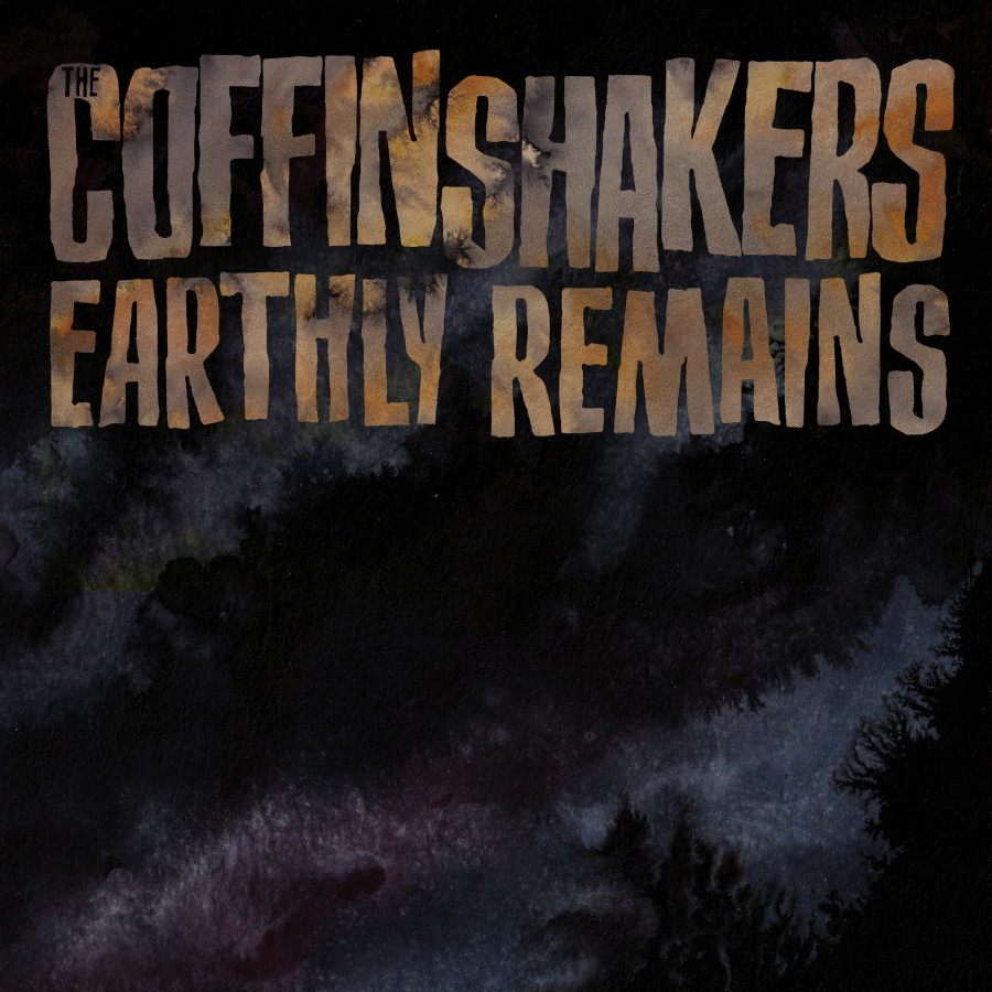 The Coffinshakers - Earthly Remains